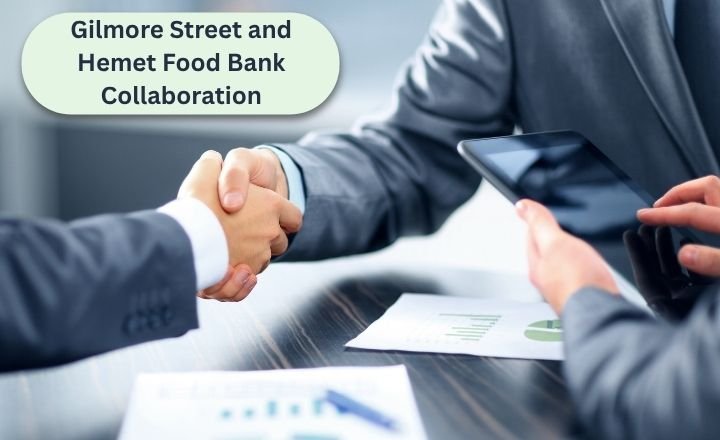 Gilmore Street and Hemet Food Bank Collaboration